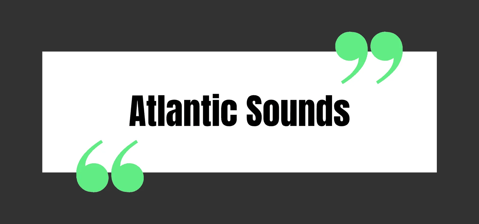 Atlantic Sounds