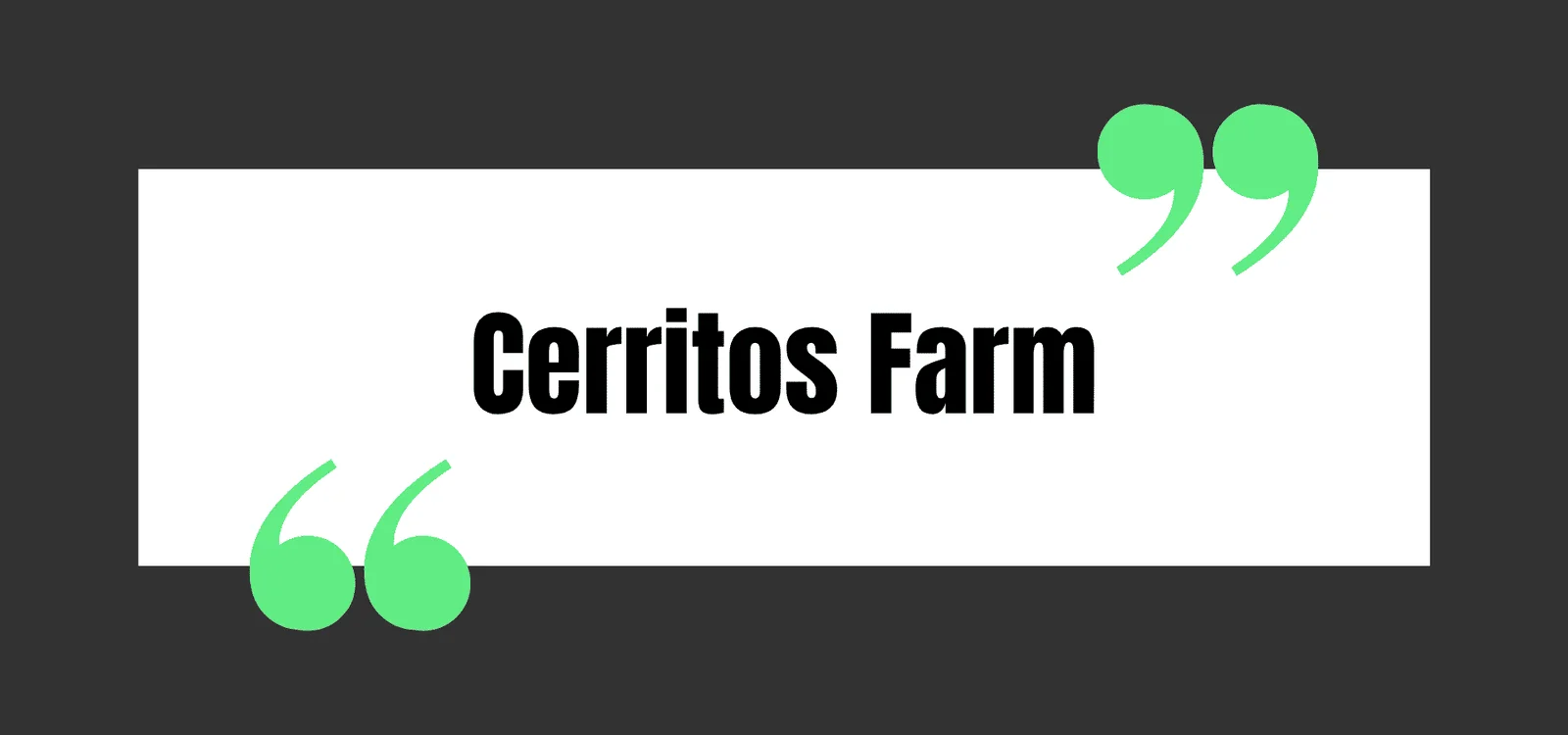 Cerritos Farm