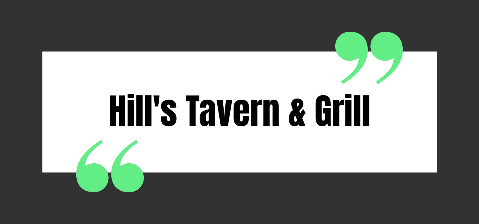 Hill's Tavern & Grill