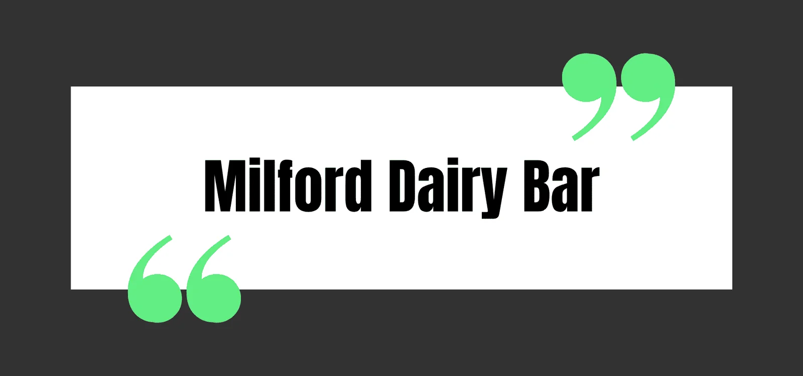 Milford Dairy Bar