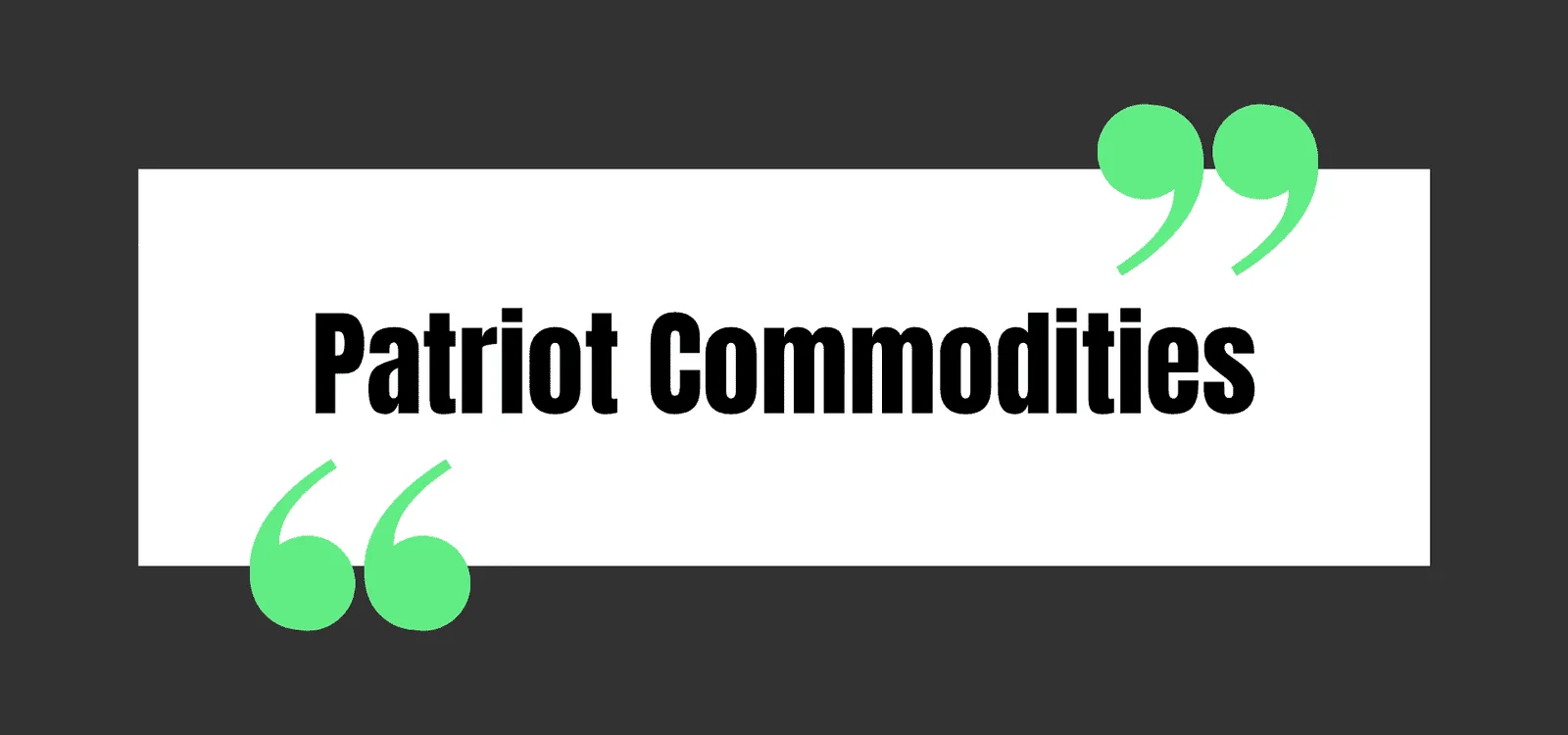 Patriot Commodities