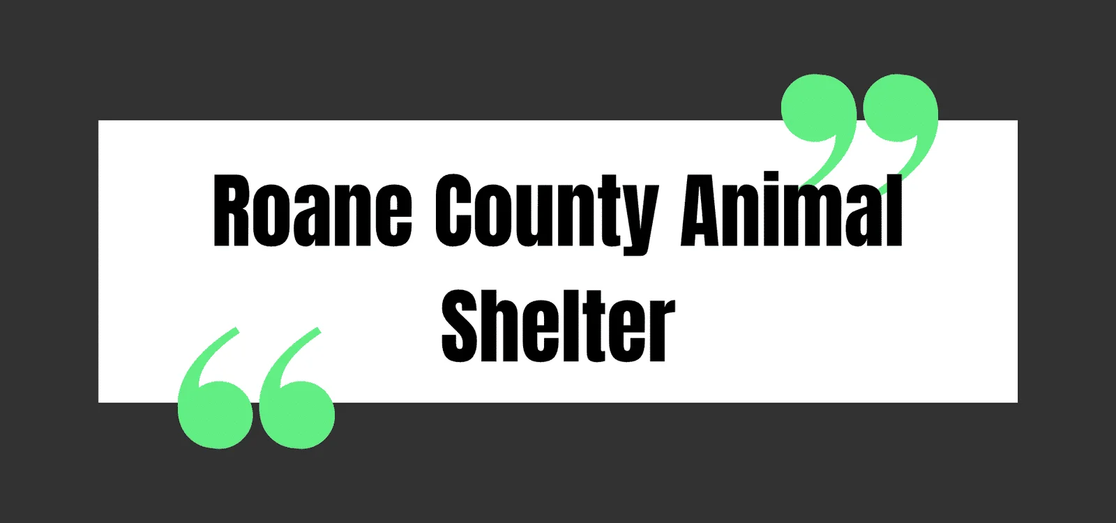 Roane County Animal Shelter