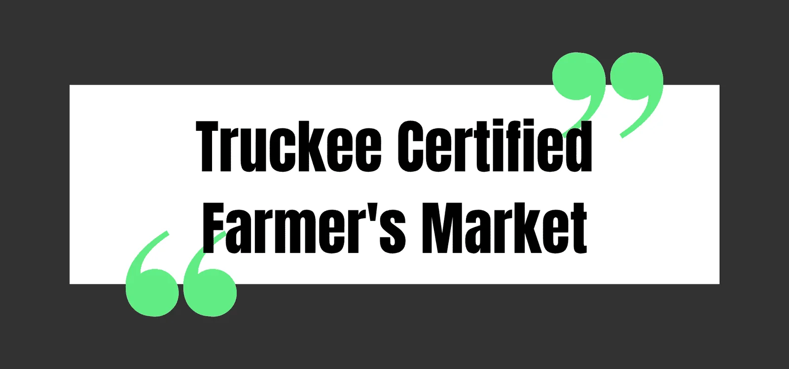 Truckee Certified Farmer's Market