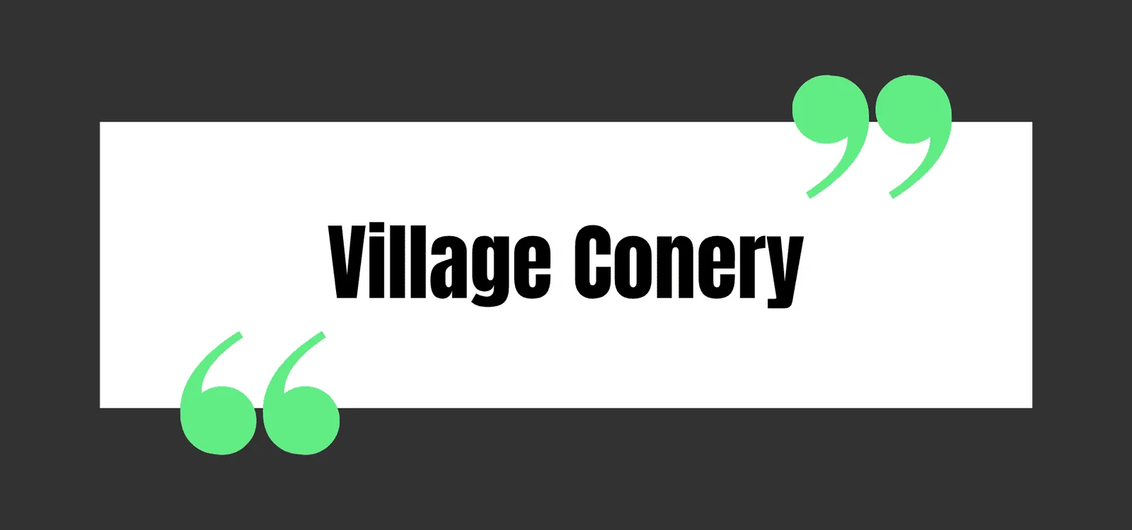 Village Conery