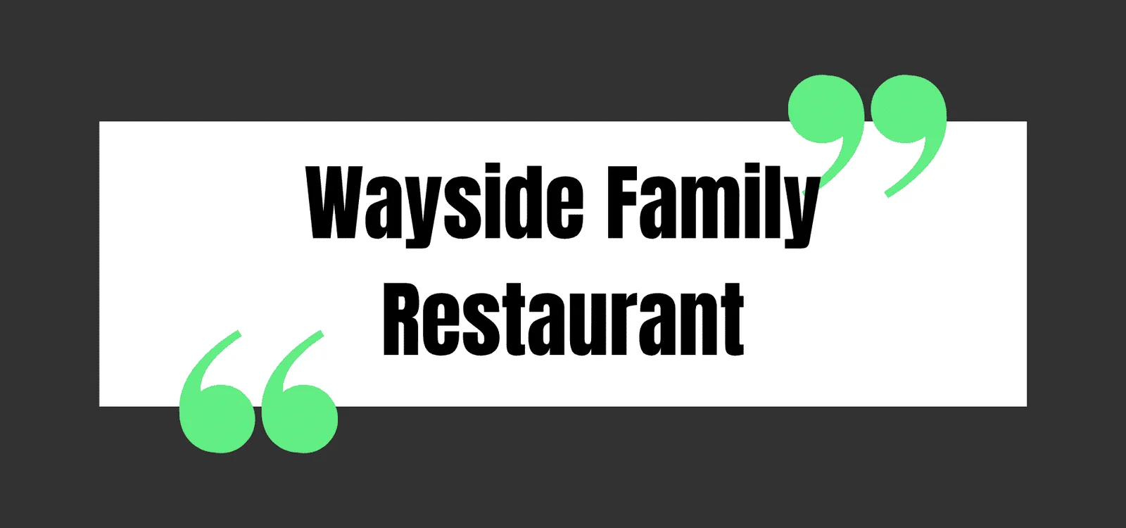 Wayside Family Restaurant